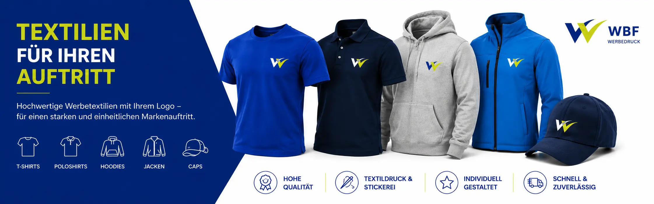 Werbetextilien von WBF WERBEDRUCK – T-Shirts, Poloshirts, Hoodies, Jacken und Caps mit individuellem Logo für Unternehmen und Vereine